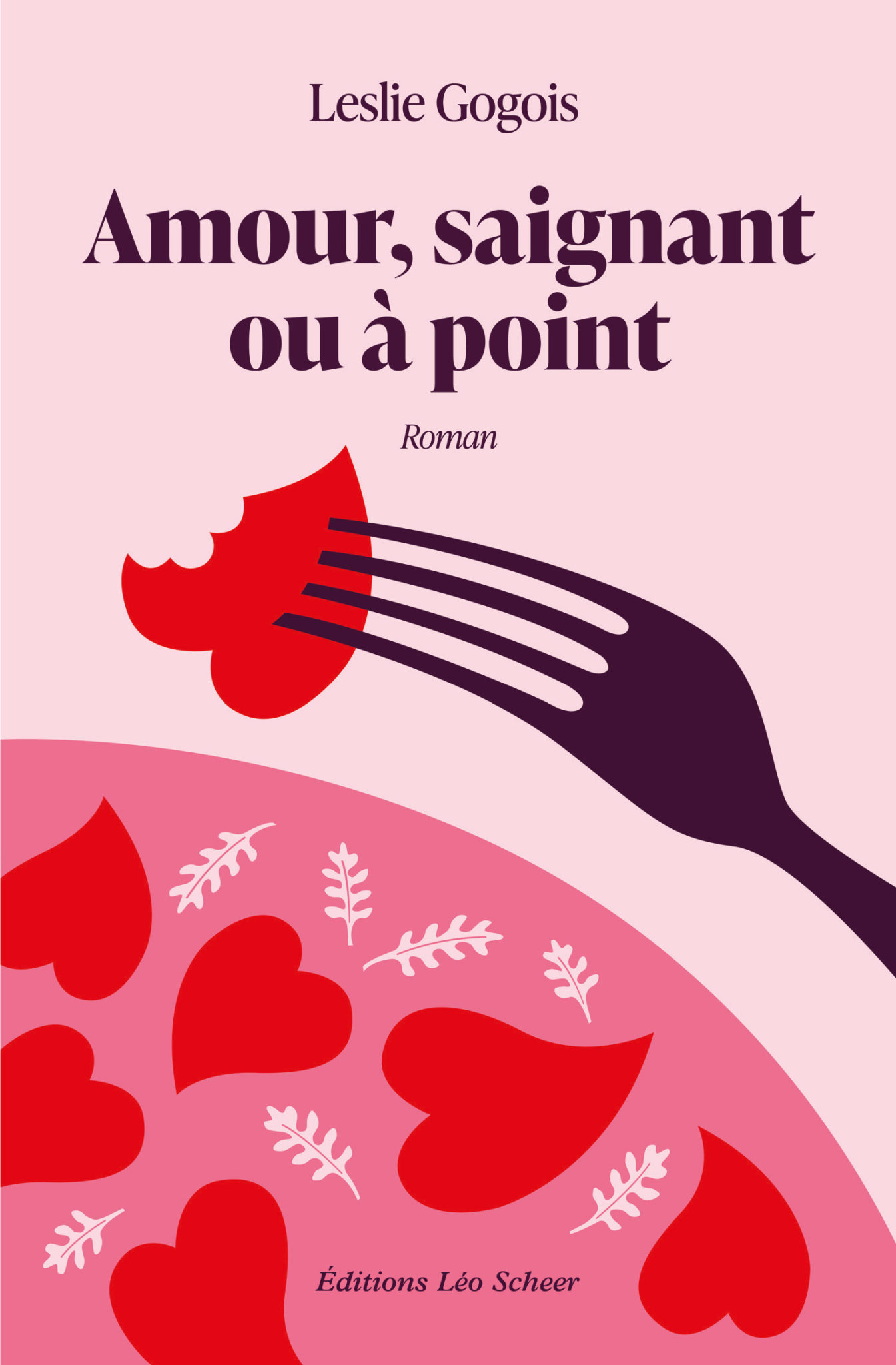 La couverture illustrée du roman Amour saignant ou à point, de Leslie Gogois, illustrée par Marine Dion, brand designer Food